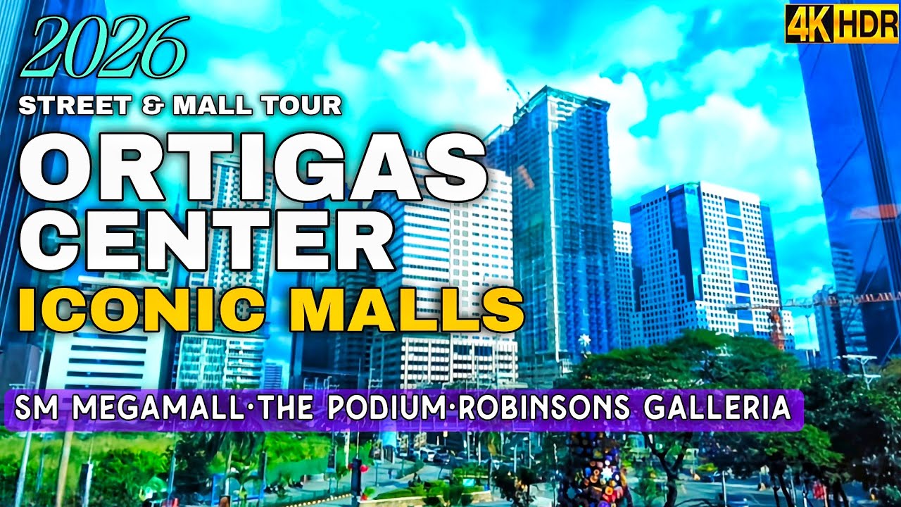 2026 Ortigas Malls Walkthrough In 4K HDR |SM Megamall → SM Podium → Robinsons Galleria | Philippines