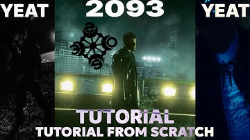 HOW TO MAKE YEAT 2093 TYPE BEAT FROM SCRATCH | FL 21 TUTORIAL
