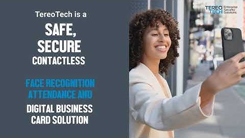 TereoTech Face Recognition Attendance + Digital Business Card Solution for Companies