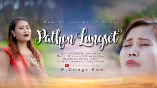 Pathen Lungset M Omega Kom Kom Latest Music Video Omega Media