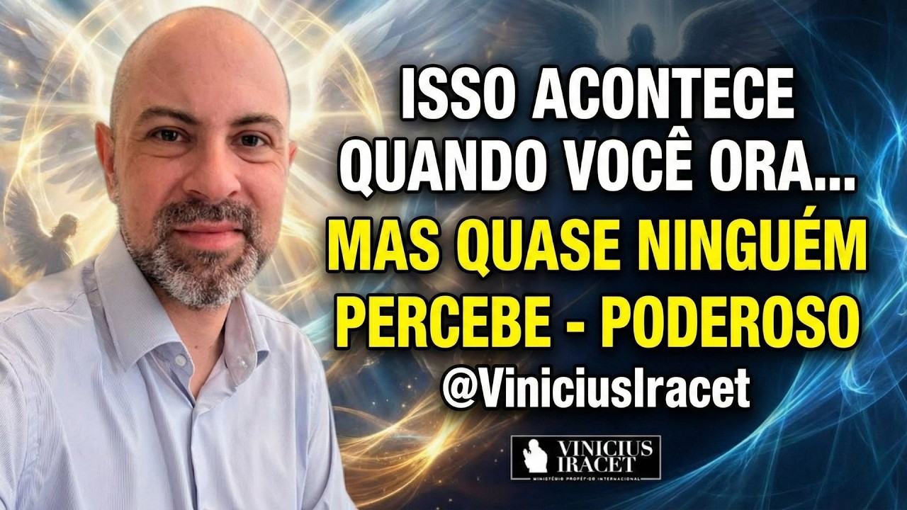 Isso Acontece Quando Você Ora… Mas Quase Ninguém Percebe - PODEROSO ‪- ViniciusIracet‬​