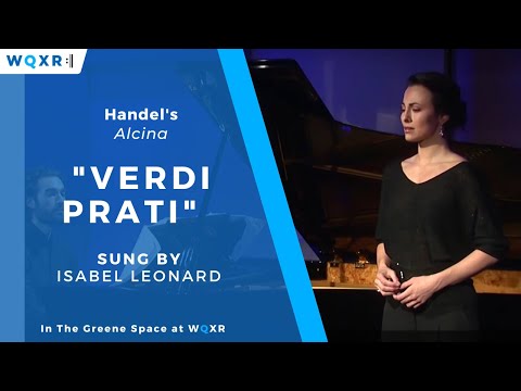 Isabel Leonard: Handel, Verdi Prati from Alcina