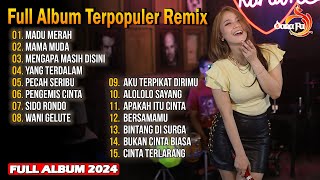  Album Remix Terpopuler 2024  Pecah Seribu  Madu Merah  Mengapa Masih Disini