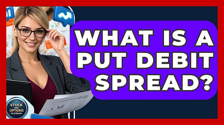 What Is A Put Debit Spread? - Stock and Options Playbook