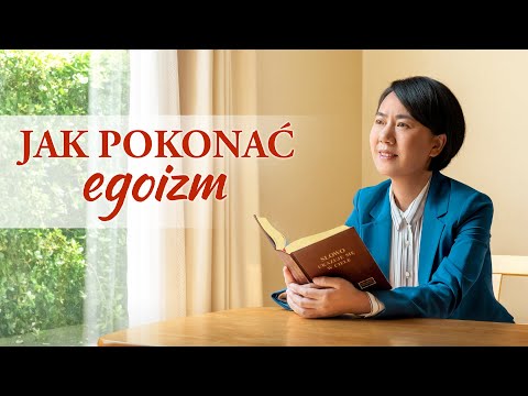 Wideo: Jak Pokonać Egoizm