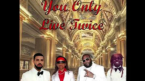 Drake - You Only Live Twice Ft. FatCat, Rick Ross, & Lil Wayne