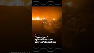 “Apocalyptic”:  Spectator describes growing Wānaka blaze | RNZ