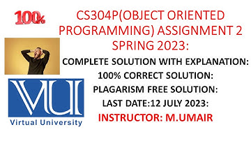 CS304P Assignment 2 Spring 2023|| Complete solution explanation|| Last date 12 july #vu #cs304p