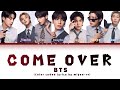 BTS Come Over Hidden Track Han Rom Eng Lyrics 