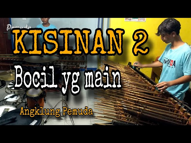 KISINAN Angklung Pemuda Cover class=