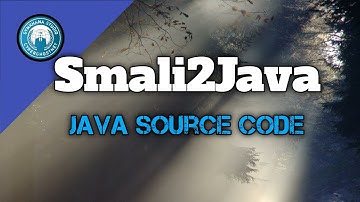 Smali2Java FernFlower - Android Source Code