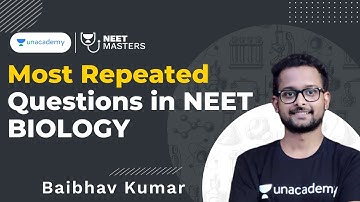Most Repeated Questions in NEET BIOLOGY |  NEET 2021 | Baibhav Kumar | NEET Masters