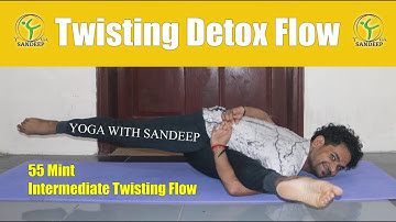 55 Minute Yoga Class - Twisting Detox Flow Yoga | Yoga With Sandeep | Vietnam