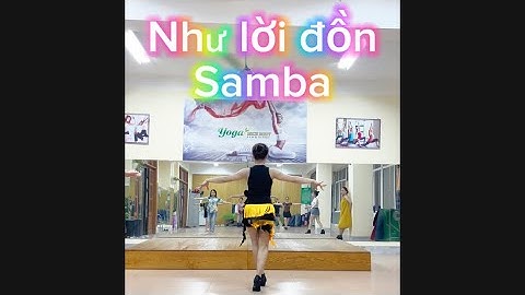 Samba đồng diễn Như Lời Đồn/ Na linedance