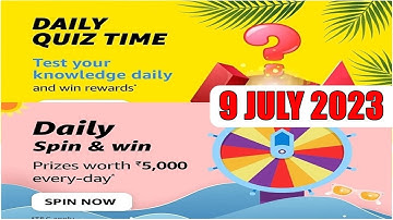 Amazon Quiz Today | Amazon Quiz Answers Today | 9 July 2023
