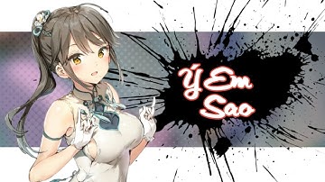 Ý Em Sao - KAY TRAN x LANG LD x HOMIE BOIZ (Tez x Arcadia Mix) | Lyrics