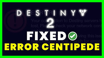 Destiny 2 Error Code Centipede: How to Fix Destiny 2 Error Code Centipede
