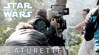 Star Wars: The Rise of Skywalker | Behind The Scenes Featurette