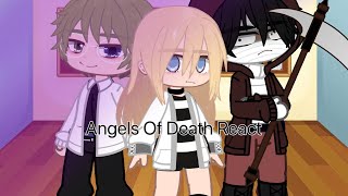 Angels Of Death React [im backkk]