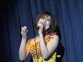 堀切千色「いのちの歌」(茉奈佳奈/竹内まりや)、宗右衛門町Wannabeee、22.04.23