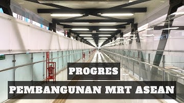 PROGRES SKYBRIDGE ASEAN - INTEGRASI STASIUN MRT ASEAN DENGAN HALTE TRANSJAKARTA CSW