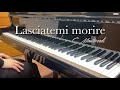 Lasciatemi morire, in c minor, Karaoke, for middle and low voice, C.Monteverdi, Accompaniment