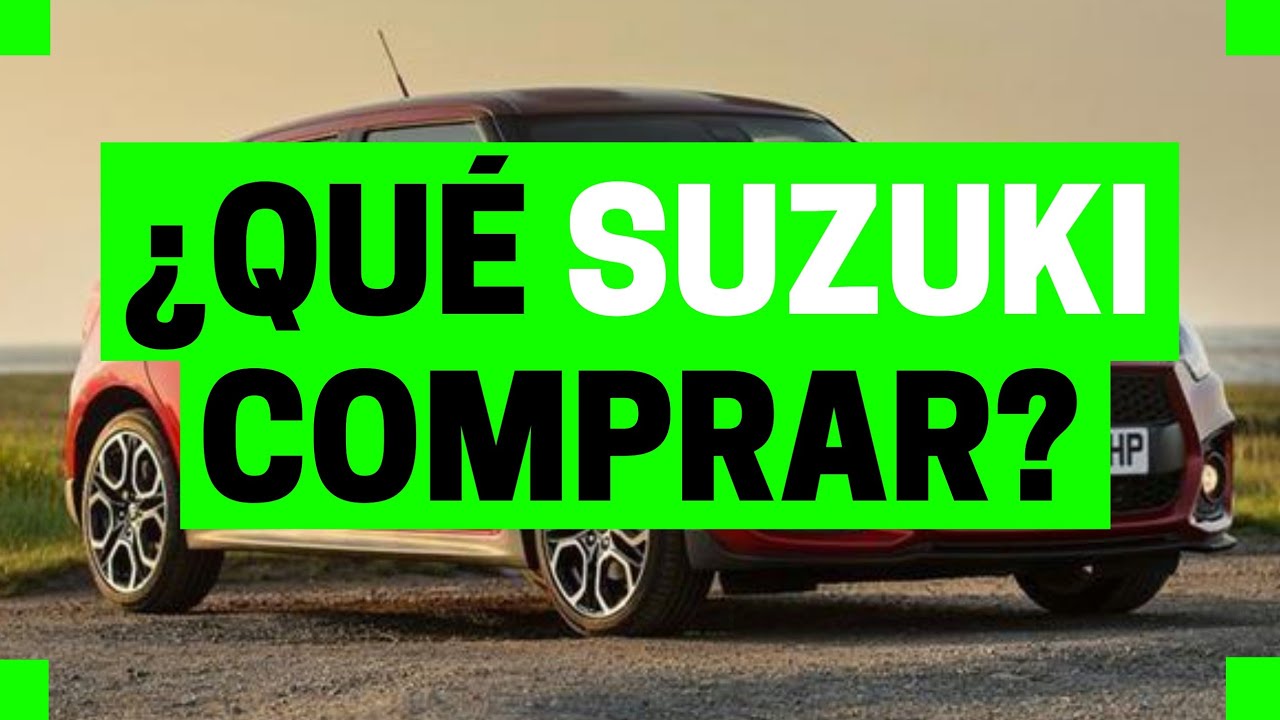 suzuki - todos los modelos de suzuki | actualidad... ¿Qué SUZUKI Comprar? | Análisis de marca | Motoren Mx - YouTube