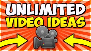 NEVER RUN OUT OF YOUTUBE VIDEO IDEAS: Coming up with multiple YouTube video ideas