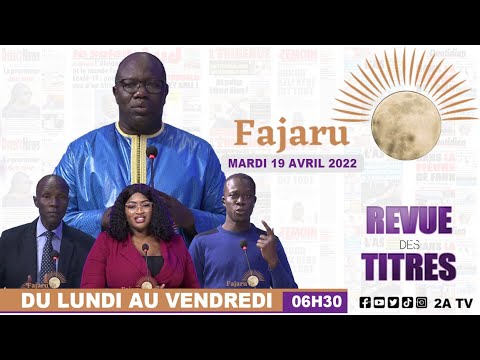 FAJARU du mardi 19 avril 2022