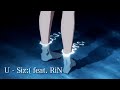 U - Siz:( feat. RiN (Lyric Video)