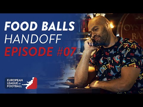 Food-Balls - Handoff | Episode 07 | European League of Football