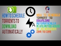 How to schedule a torrent download ? How to schedule torrent download in those jio unlimited 3 hours