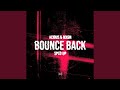 Ref:r4aLbTfjIRM Bounce back (sped up)