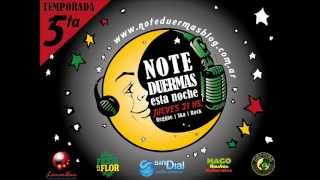 NO TE DUERMAS ESTA NOCHE - Entrevista Fabian Leroux "Resistecia Reggae" 09/05/2013