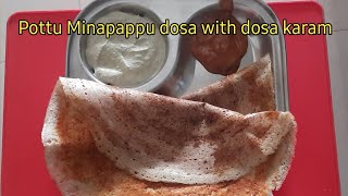 Pottu Minapappu Dosa with Dosa Karam recipe in telugu || Dosa Karam VarunikaTeluguLifestyle