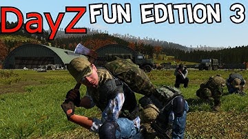 DayZ | Fun Edition 3