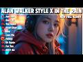 ALAN WALKER STYLE X IN THE RAIN JUST YOU NEW FULL ALBUM 2026 