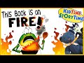 This book is on fire  funny read aloud