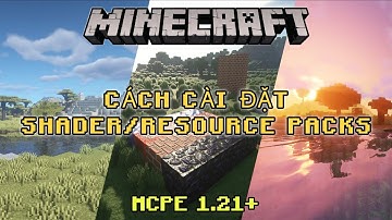 🔥Cách Cài Shader/Resource Packs Cho Minecraft PE 1.21+ Thành Công 100%