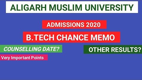 AMU B.Tech Chance Memo 2020| AMU Admissions 2020| AMU Result 2020