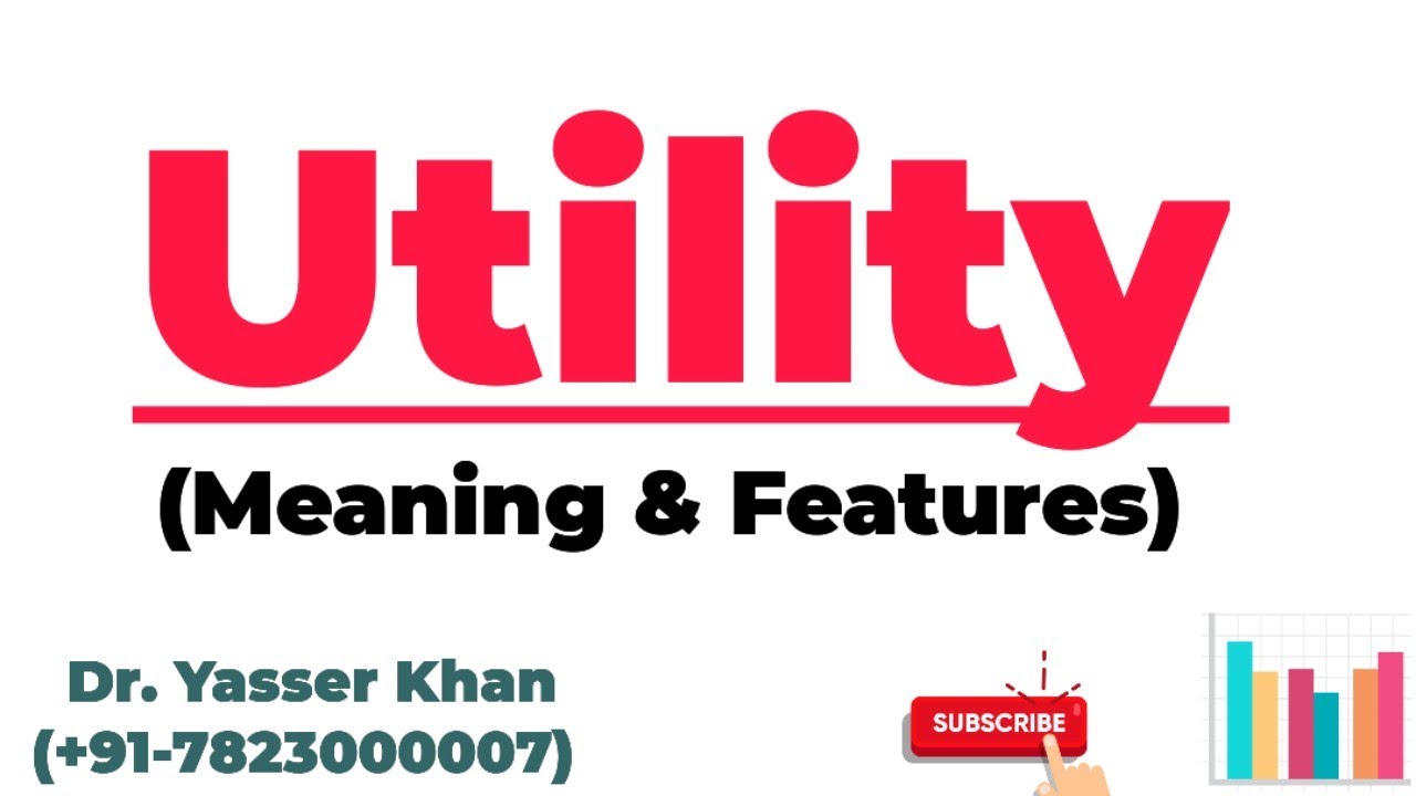 Utility meaning of utility features of utility utility theory