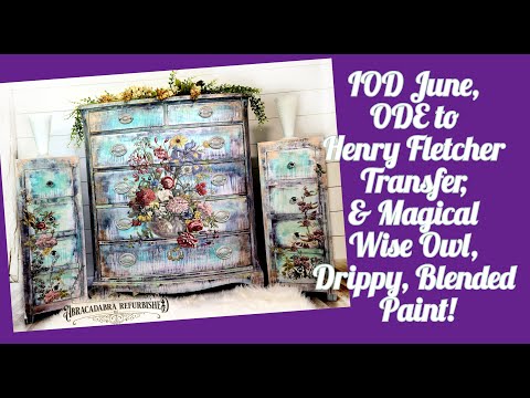 IOD June, ODE to Henry Fletcher Transfer, and Magical Wise Owl, Drippy, Blended Paint! 