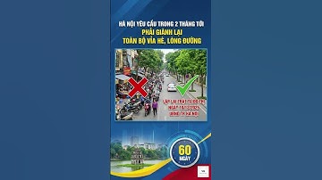 Hà Nội yêu cầu trong 2 tháng tới phải giành lại toàn bộ vỉa hè, lòng đường