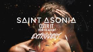 Смотреть клип Saint Asonia - Over It [Visualizer]