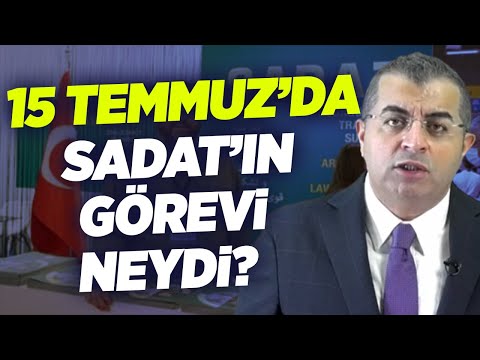 15 Temmuz'da SADAT'ın Görevi Neydi? | Gelecek Partisi Serkan Özcan Söz Meclisi KRT TV