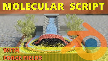 Molecular Script Particles With Force Fields - Blender