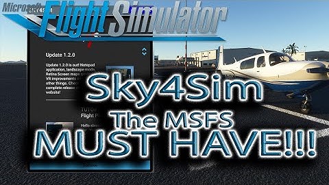 Microsoft Flight Simulator | Sky4Sim | The MSFS MUST HAVE ADDON!!