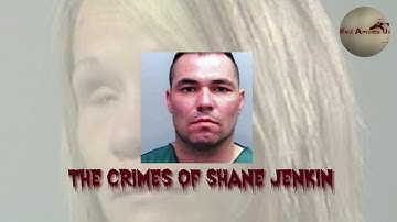 The Horrific Crimes of Shane Jenkin [True Crime Documentary]