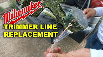 MILWAUKEE TRIMMER LINE REPLACEMENT