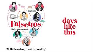 Days Like This — Falsettos (Lyric Video) [2016BC] chords